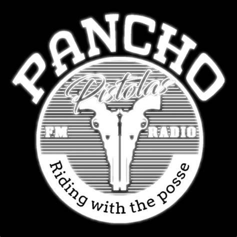 Pancho Pistolas Radio
